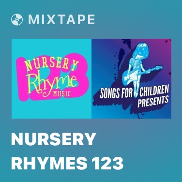 Mixtape Nursery Rhymes 123 - Various Artists