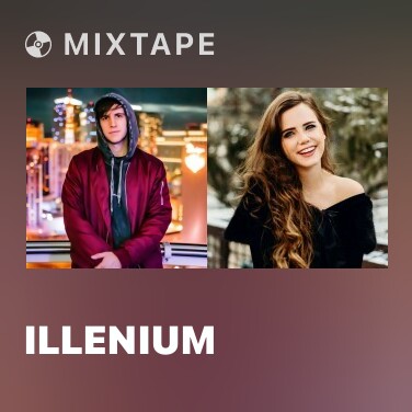 Mixtape Illenium - Various Artists