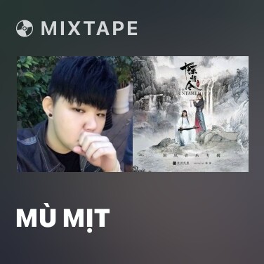 Mixtape Mù Mịt - Various Artists