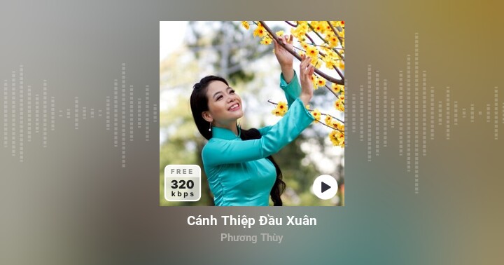 Cánh Thiệp Đầu Xuân - Phương Thùy - Zing MP3