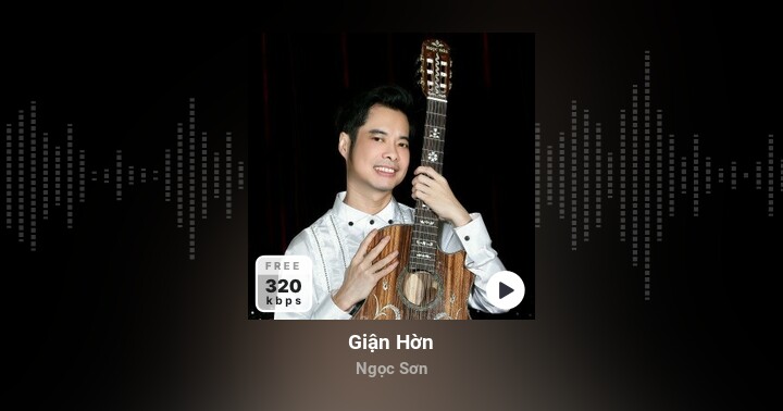 Giận Hờn - Ngọc Sơn - Zing MP3
