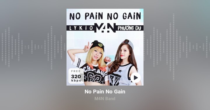 No Pain No Gain - M4N Band - Zing MP3