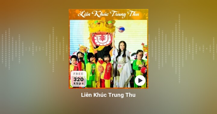 Liên Khúc Trung Thu - Various Artists - Zing MP3