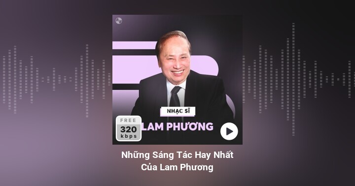 Những Sáng Tác Hay Nhất Của Lam Phương - Zing MP3