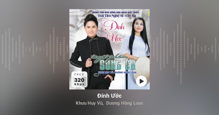 Đính Ước - Khưu Huy Vũ, Dương Hồng Loan - Zing MP3
