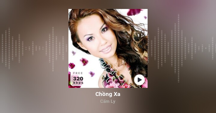 Chồng Xa - Cẩm Ly - Zing MP3